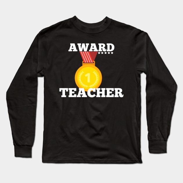 Award Trophy Best teacher i love my teacher gift Long Sleeve T-Shirt by Flipodesigner